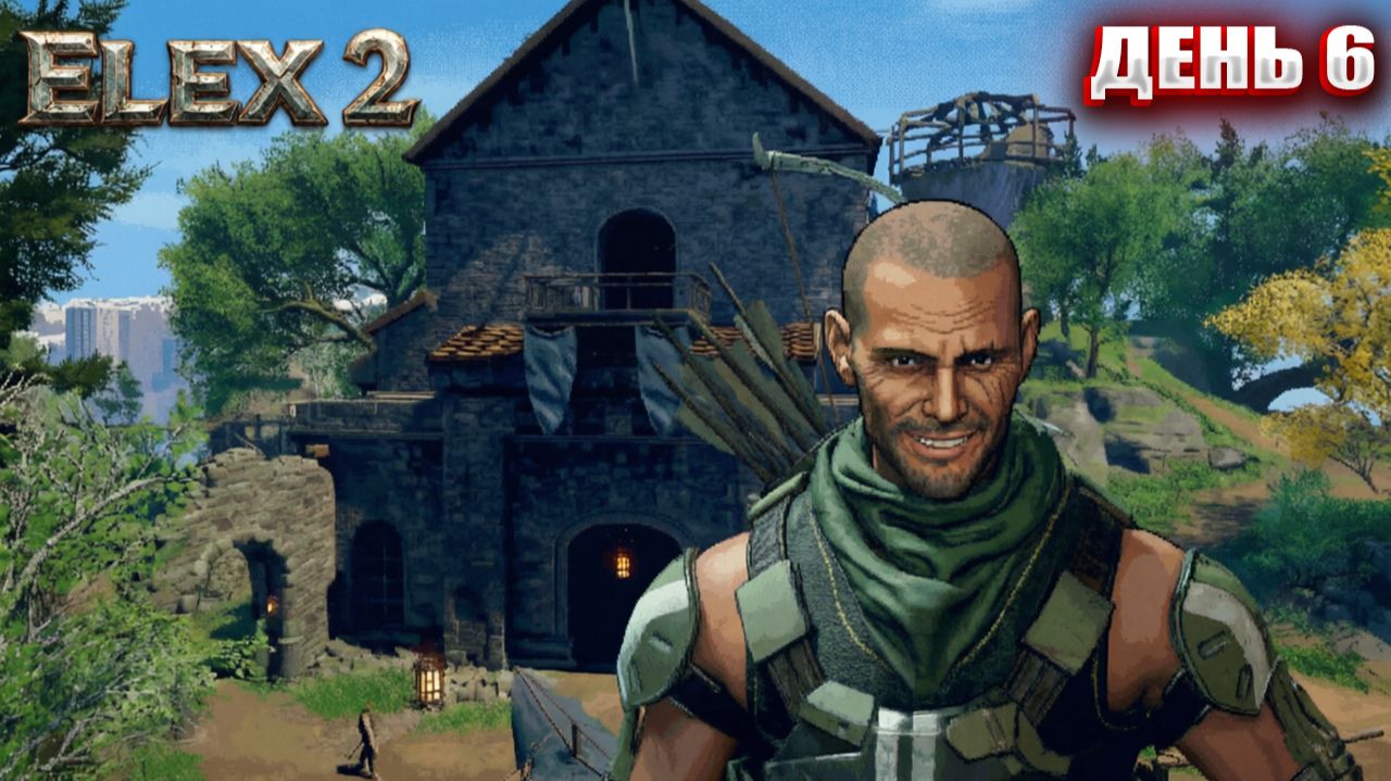 ИДЁМ ПО СЮЖЕТУ в ELEX 2 | День 6