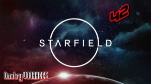Прохождение Starfield # 42 [2023] Ps5
