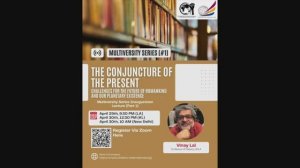 Vinay Lal - The Conjuncture of the present: Challenges for the future of humankind, April 30,2026