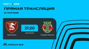 AFL26. West 4. Day 6. Salernitana - Torpedo Moscow