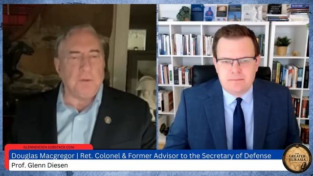 Douglas Macgregor - NATO Attacked Russia; U.S. Being Pushed Out of the Middle, May 22, 2026