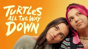 Черепахи – и нет им конца | Turtles All the Way Down (2024)