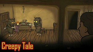 Creepy Tale прохождение