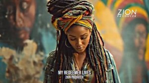 MAJESTIC ROOTS 202б: ZION PRODUCER - 'My Redeemer Lives' [Pure Victory