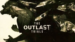 The outlast trials