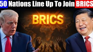 50 Countries Want to Become Part of BRICS as Global Power Shifts