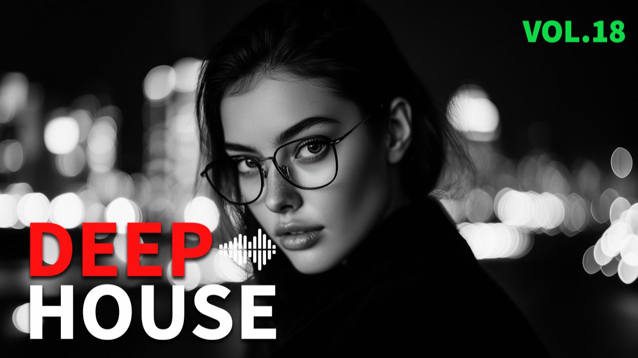 DEEP HOUSE музыка онлайн слушать бесплатно, DEEP HOUSE MIX 2026, музыка для фона