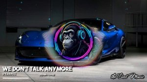 We Don't Talk Anymore - D'KARPUZ