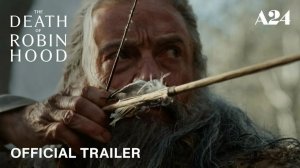 Смерть Робина Гуда - The Death of Robin Hood - Трейлер №2