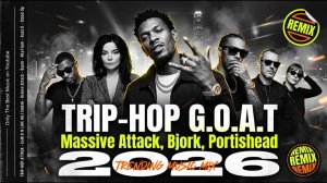 Trip-Hop G.O.A.T Vol.1 - Massive Attack, Bjork, Portishead Inspired Dark Trip-Hop Noir _ AI MIX