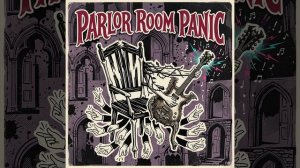 Parlor Room Panic