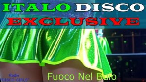 DISCO-GIRLS - Fuoco Nel Buio / Italo Disco New Generation / New Eurodisco / Italo Dance Party