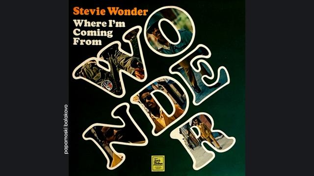 Stevie Wonder - Take Up A Course In Happiness, 1971 Where I`m Coming From (papamoski balakovo)