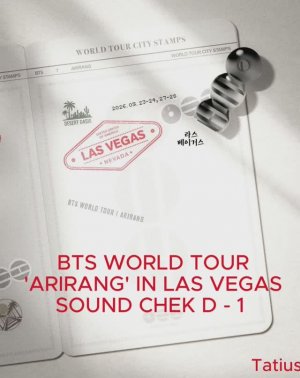BTS WORLD TOUR  'ARIRANG' IN LAS VEGAS SOUND CHEK D - 1