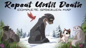 Repeat Until Death - COMPLETE Spiderleg MAP (КОТЫ ВОИТЕЛИ МАП ПЕРЕЗАЛИВ)