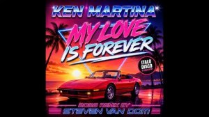 Ken Martina - My Love Is Forever