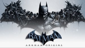 Batman  Arkham Origins