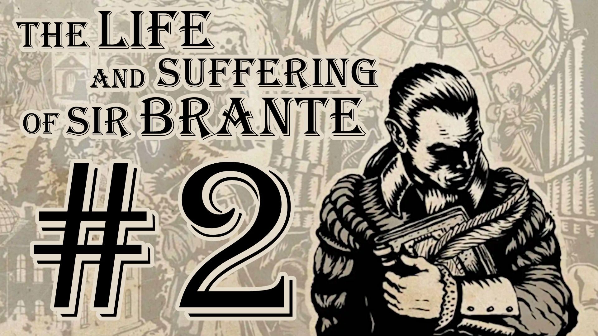 The Life and Suffering of Sir Brante. Прохождение. #2 смотреть онлайн