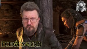 Воссоединение ◢ Echoes of the End #15
