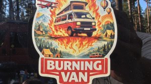 Burning Van 2026 / VanLifeFest