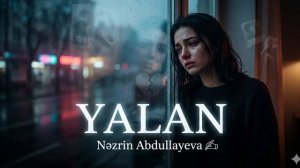 Nəzrin Abdullayeva - Yalan (2026)
