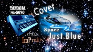 «Space - Just Blue», Cover, Yamaha s670