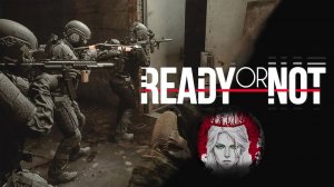 №3⏩Ready or Not