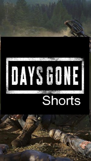 Days gone / #Shorts