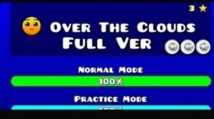 OVER THE CLOUDS FULL VERSION! BY: ME | Geometry Dash
