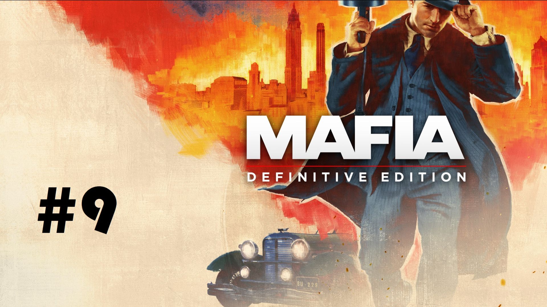 Mafia. Definitive edition #9: За город - ни ногой!
