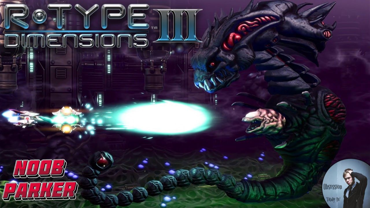 R-TYPE Dimensions III - Прохождение смотреть онлайн