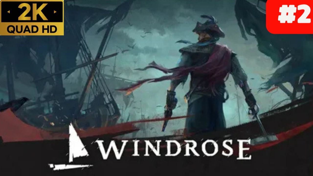 Windrose Масштабное приключение с элементами выживания смотреть онлайн