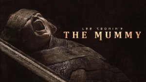 Мумия The Mummy / Lee Cronin's The Mummy (2026)