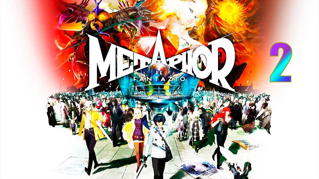 Metaphor: ReFantazio | Прохождение на стриме: 2. смотреть онлайн