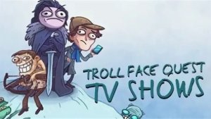Troll Face Quest TV Shows. Прохождение головоломок. Часть 2.