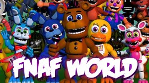 Five Nights at Freddy's World (Прохождение на Стрим) (Полное %100) (#2)