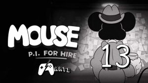 Mouse: P.I. for Hire ⊳ Эпизод #13