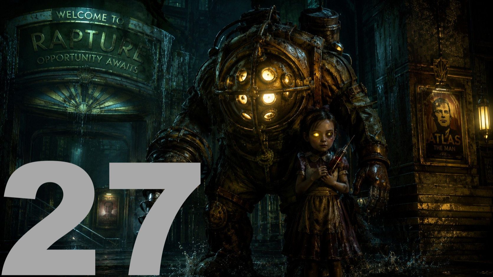 Прохождение BioShock № 27 (28.02.2014) (Финал) смотреть онлайн