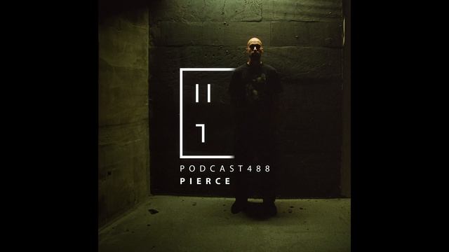 Pierce — HATE Podcast 488