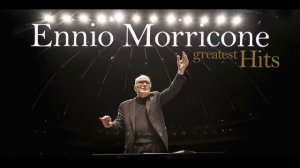 Ennio Morricone - The Best of Ennio Morricone - Greatest Hits