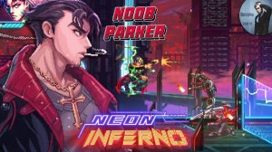 NEON INFERNO - Angelo Morano Прохождение