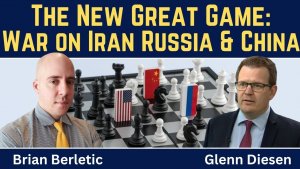 Brian Berletic_ The New Great Game - War Against Iran, Russia & China