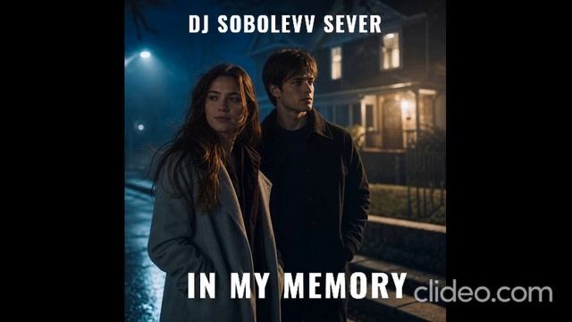 Dj sobolevv sever In My Memory смотреть онлайн
