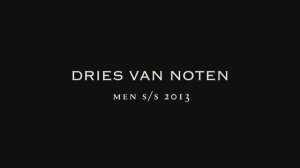 Показ мужской коллекции Dries Van Noten весна-лето 2013 (без звука)