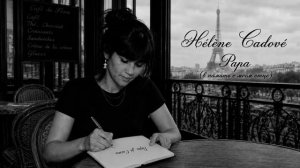 Hélène Cadové — Папа | Песня в память об отце до слёз