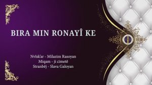 Bira min ronayî ke, k'erema Xudan Îsa