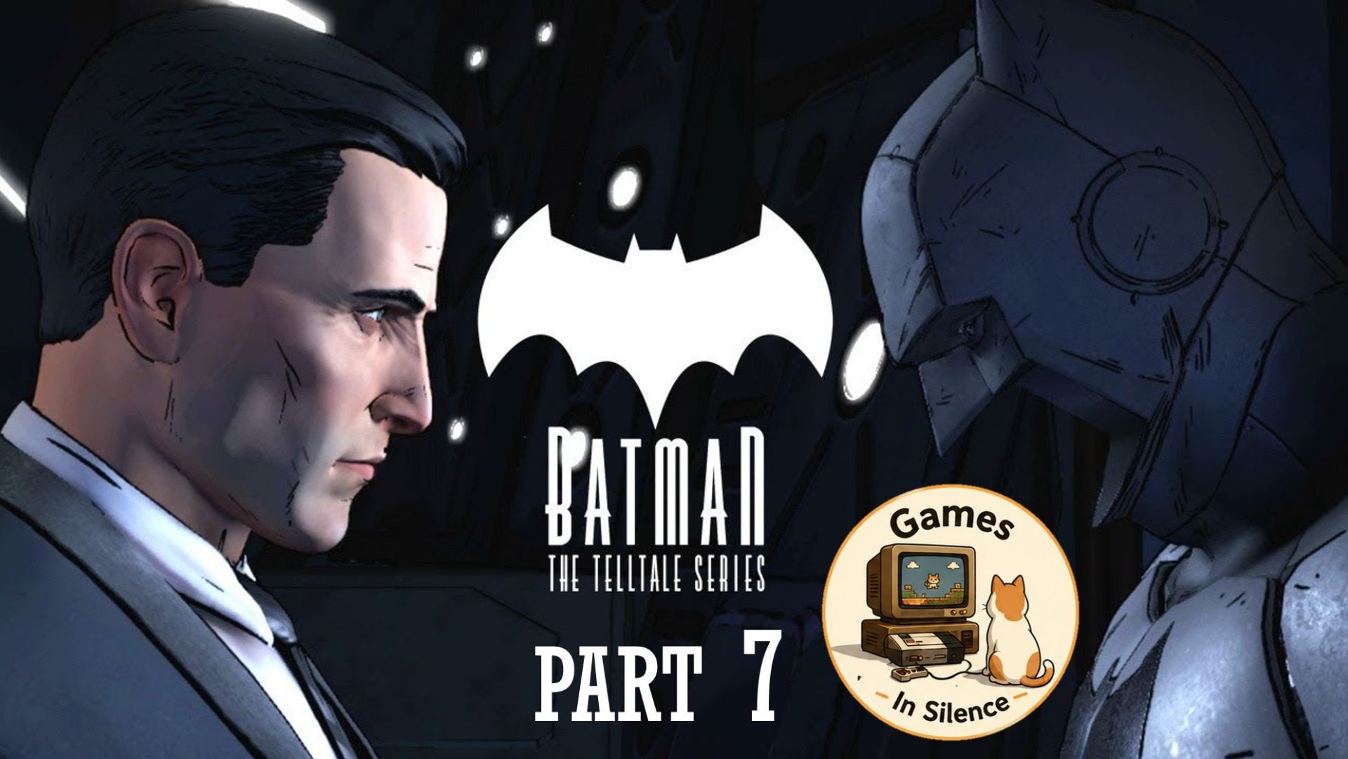 Batman: The Telltale Series - Lady Arkham | Part 7