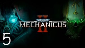 Прохождение Warhammer 40,000: Mechanicus II #5 Притворная Верность