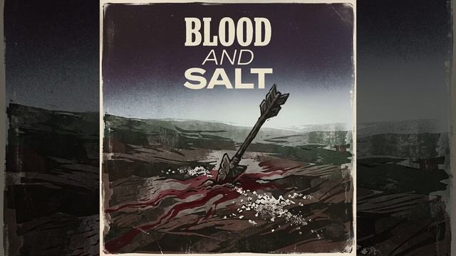 IA-Blood And Salt
