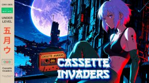 👾 UNDERLEVEL|Synthwave,Cyberpunk_CASSETTE INVADERS_25-05-2026
